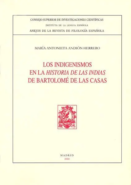 Los Indigenismos en la Historia de las Indias de Bartolomé de las Casas