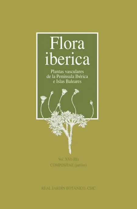 Flora Ibérica. Vol. Xvi (Iii), Compositae (Partim)