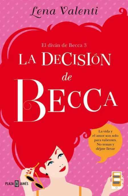 La Decision de Becca *** Plaza & Janes **