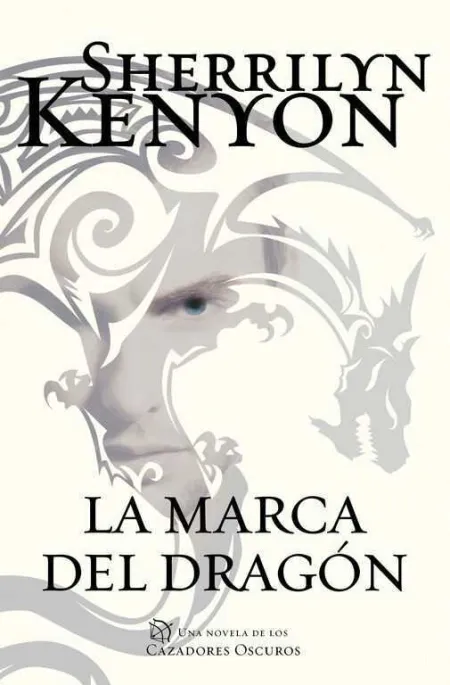 La Marca del Dragón (Cazadores Oscuros 26)