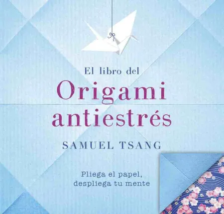 El Libro de Origami Antiestrés