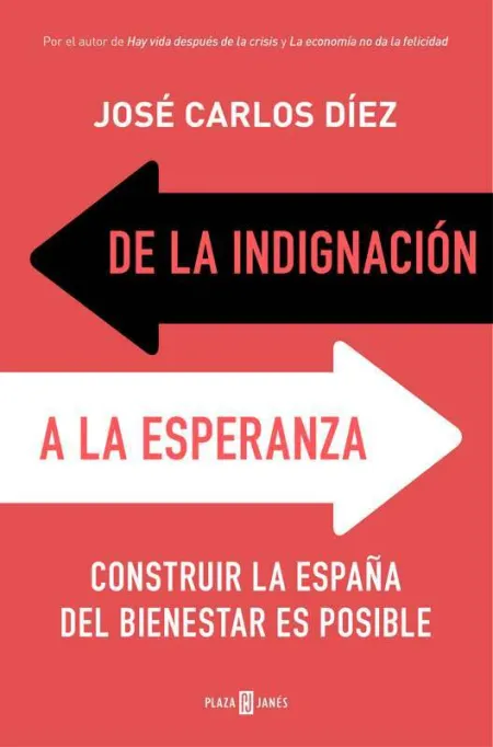 De la Indignacion a la Esperanza