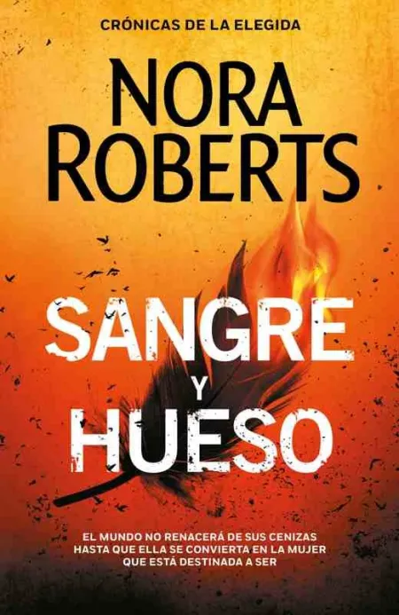 Sangre y Hueso (Crónicas de la Elegida 2)
