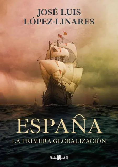 España. La Primera Globalizacion