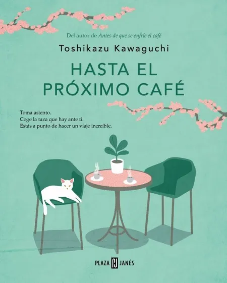 Hasta el Próximo Café (Antes de que se Enfríe el Café 4)