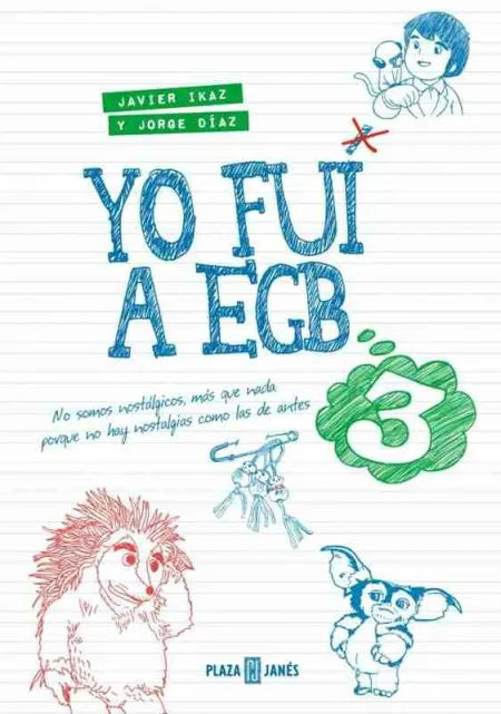 Yo Fui a Egb 3 (Edición 10º Aniversario)