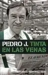 Pedro J. Tinta en las Venas