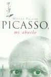 Picasso, mi Abuelo