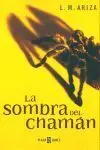 La Sombra del Chaman