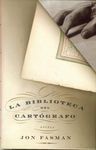 LA BIBLIOTECA DEL CARTÓGRAFO