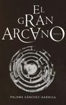EL GRAN ARCANO