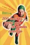 200 Locuras para que te Quedes Conmigo