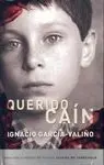 Querido Caín