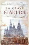 LA CLAVE GAUDÍ