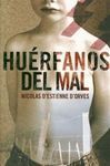 LOS HUÉRFANOS DEL MAL
