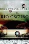 EL RÍO OSCURO
