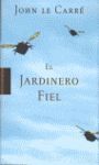 EL JARDINERO FIEL (TAPA DURA )