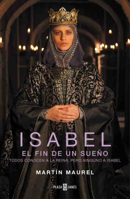 Isabel. El Fin de un Sueño