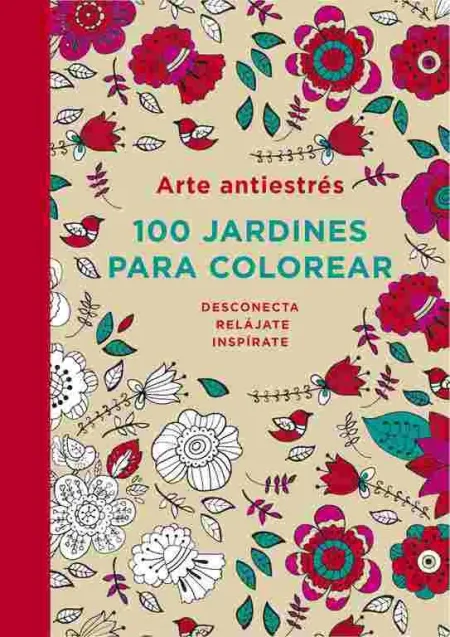 Arte Antiestres 100 Jardines para Color