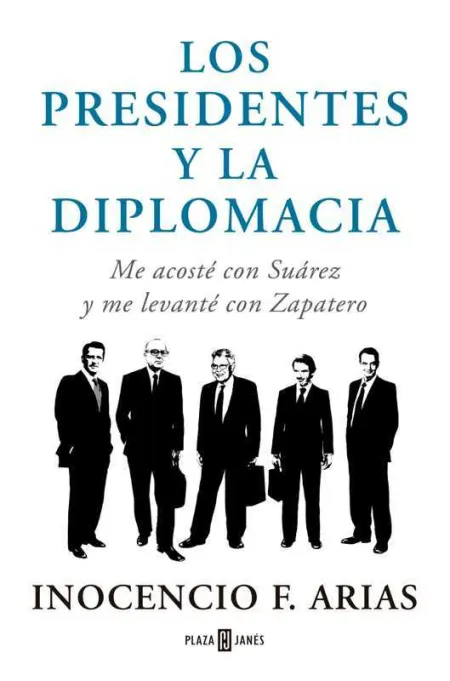 Los Presidentes y la Diplomacia