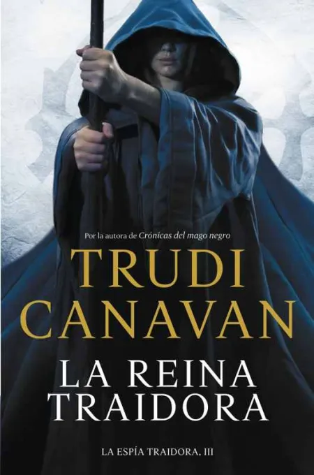 La Reina Traidora (La Espía Traidora 3)