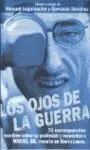 Los Ojos de la Guerra