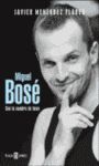 MIGUEL BOSÉ, CON TU NOMBRE DE BESO