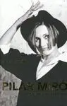 Pilar Miró. Nadie me Enseñó a Vivir