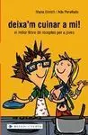 Deixa M Cuinar a Mi!