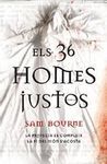36 HOMES JUSTOS, ELS