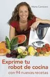Exprime tu Robot de Cocina (Nueva Edicio