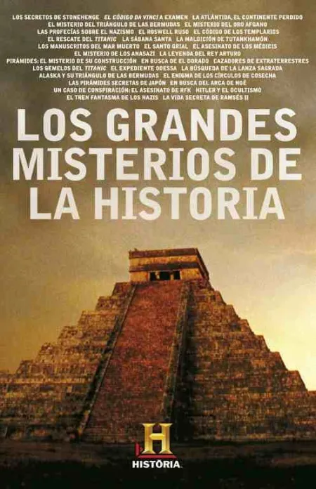 Los Grandes Misterios de la Historia