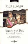 FRANCO Y EL REY LA ESPERA Y LA ESPERANZA