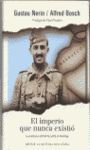 EL IMPERIO QUE NUNCA EXISTIÓ