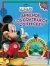La Casa de Mickey Mouse. Aprende los Contrarios con Mickey