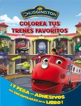 Chuggington Actividad 4 Colorea Tus Trenes