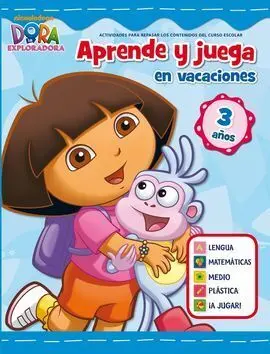 Dora. Cuaderno de Vacaciones 3 Años