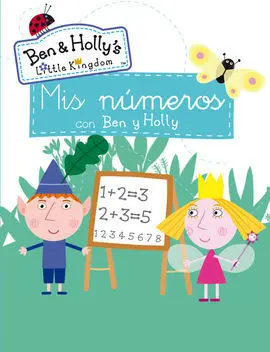 Mis Numeros con Ben y Holly (El Pequeño Reino de Ben y Holly)