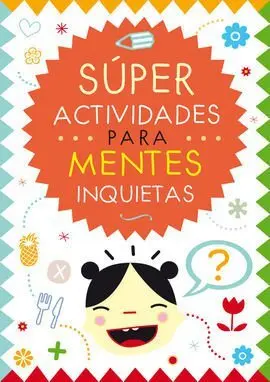 Super Actividades para Mentes Inquietas