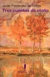 TRES CUENTOS DE OTOÑO