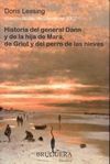 HISTORIA DEL GENERAL DANN Y DE LA HIJA DE MARA, DE GRIOT Y DEL PERRO DE LAS NIEVES