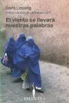 El Viento se Llevará nuestras Palabras