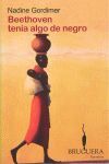 BEETHOVEN TENÍA ALGO DE NEGRO