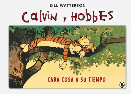 Calvin y Hobbes 2 - Cada Cosa a Su Tiempo