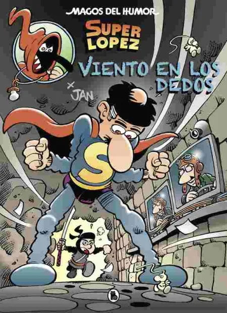 Viento en los Dedos (Magos del Humor Superlópez 203)