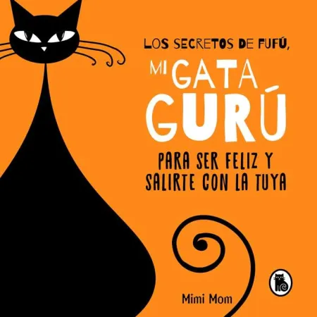 Los Secretos de Fufu, mi Gata Guru