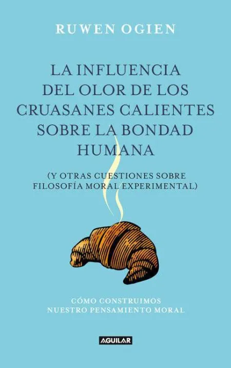 Influencias del Olor de Cruasanes Calientes Sobre la Bondad