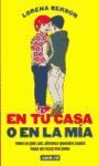 EN TU CASA O EN LA MÍA