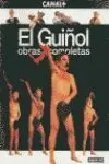 El Guiñol, Obras Completas Canal +