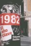 1982 el Año Clave